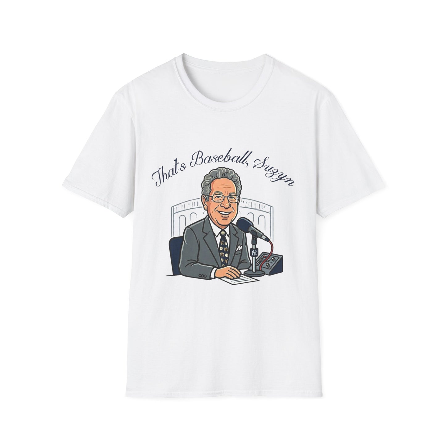 "That's Baseball, Suzyn" John Sterling Tribute T-Shirt