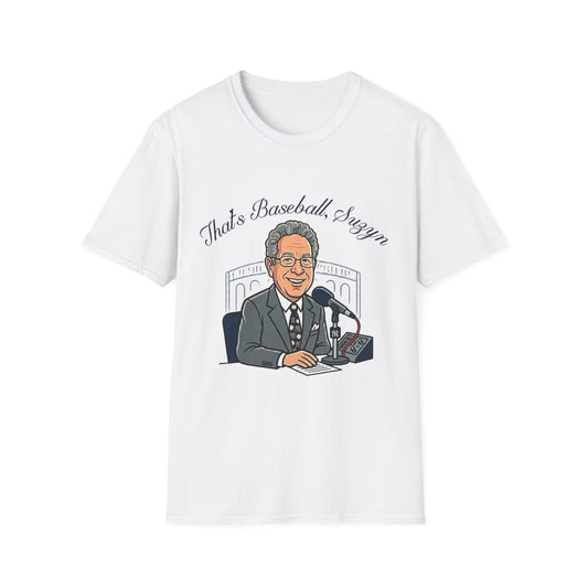 "That's Baseball, Suzyn" John Sterling Tribute T-Shirt