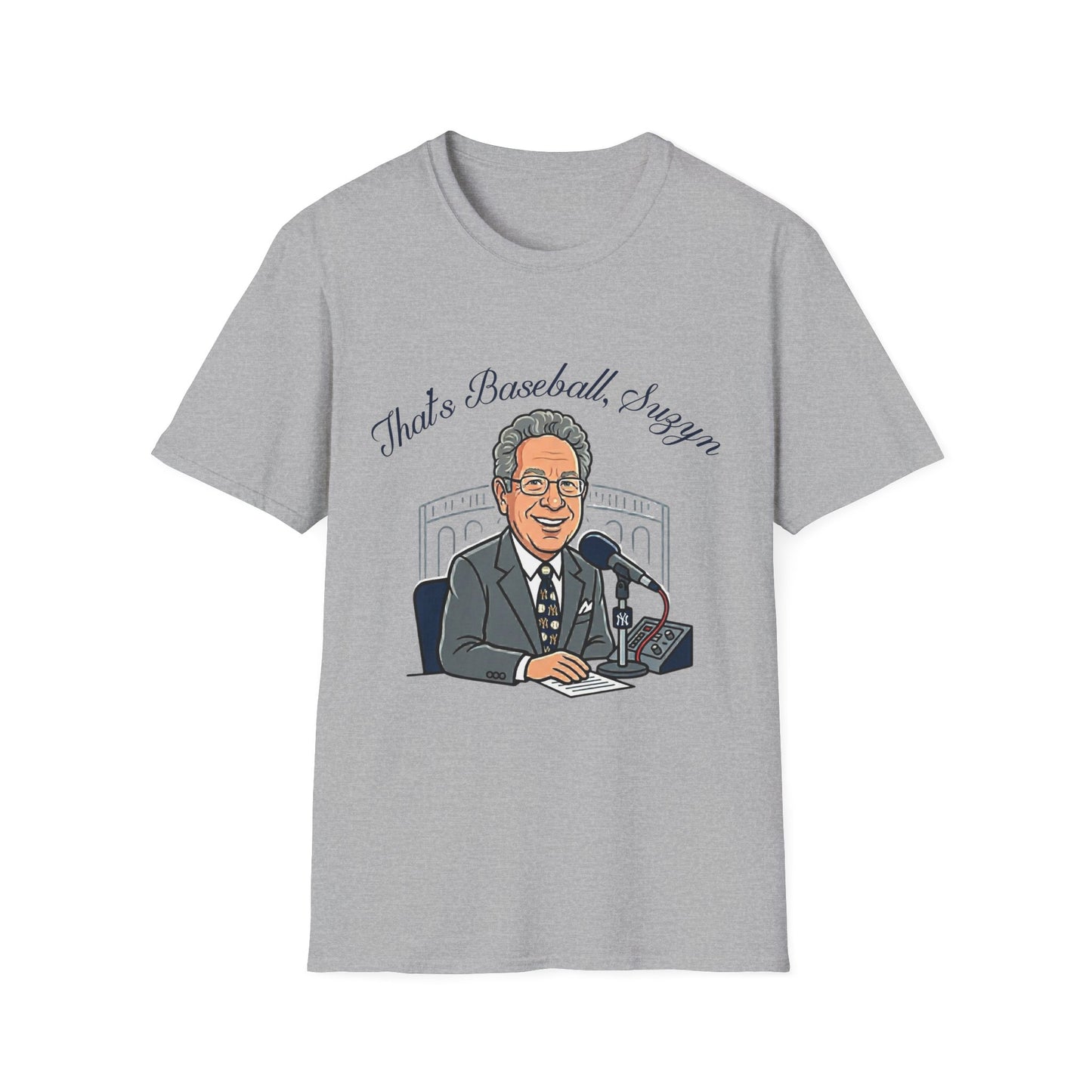 "That's Baseball, Suzyn" John Sterling Tribute T-Shirt