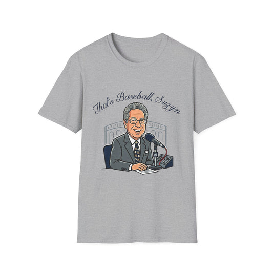 "That's Baseball, Suzyn" John Sterling Tribute T-Shirt