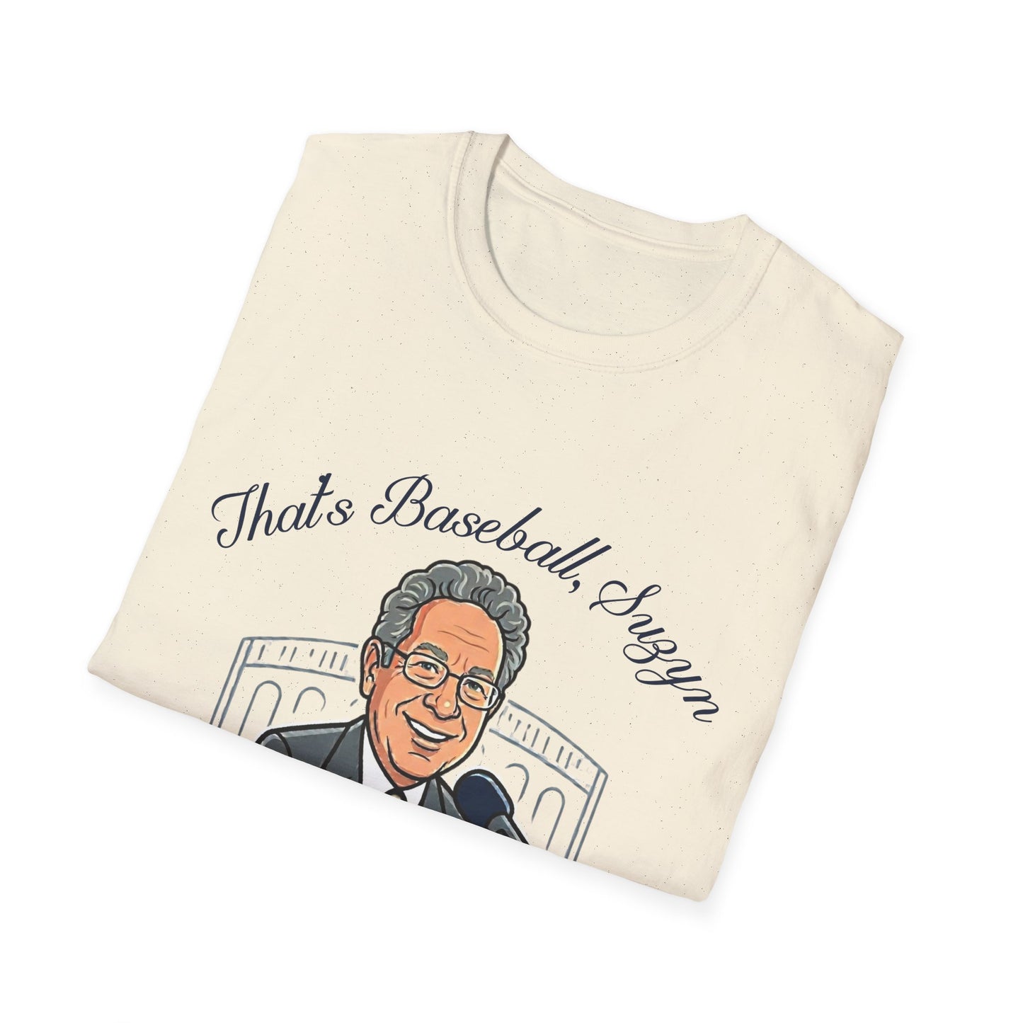 "That's Baseball, Suzyn" John Sterling Tribute T-Shirt